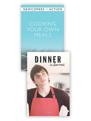 cover image of Cooking Your Own Meals / Dinner Is Served